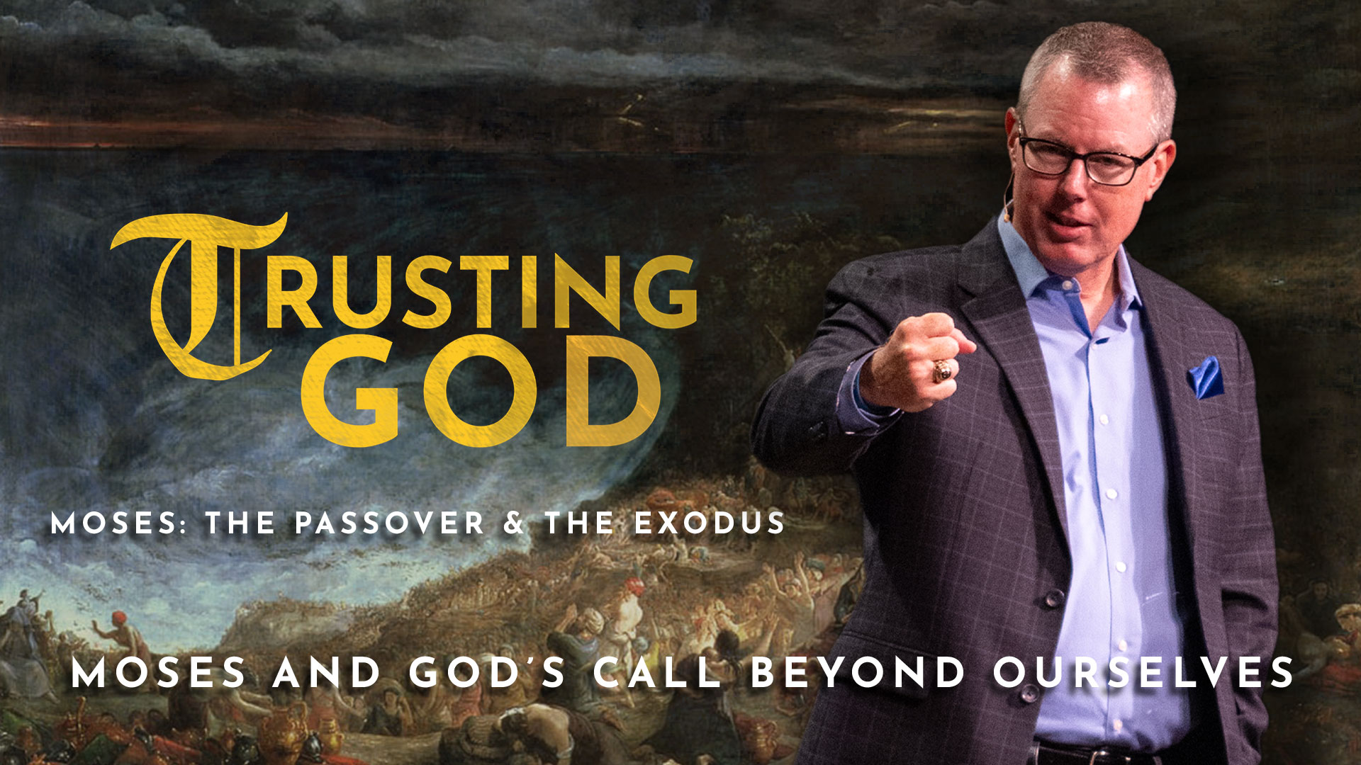 Moses: The Passover & The Exodus - Mountaintop Church - Mountaintop Church