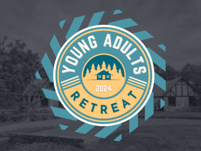 Young Adults Retreat