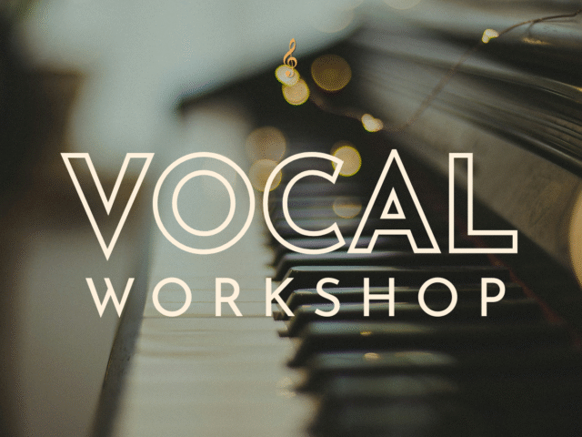 Vocal Workshop